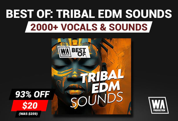 Best Of: Tribal EDM Sounds